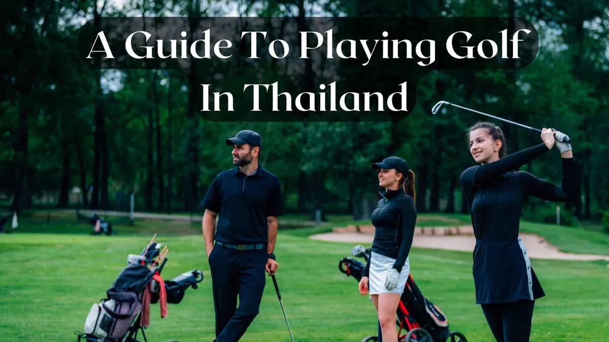 A Guide to Playing Golf in Thailand